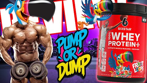 FROOT LOOPS 100% WHEY PROTEIN from SIX STAR 💪 PUMP OR DUMP REVIEW