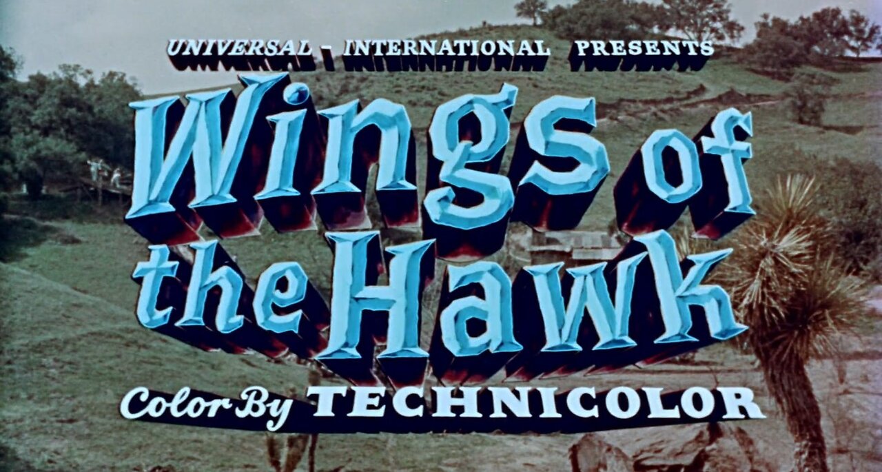 Wings of the Hawk (1953)