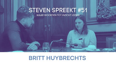 #51 Steven Spreekt met Britt Huybrechts
