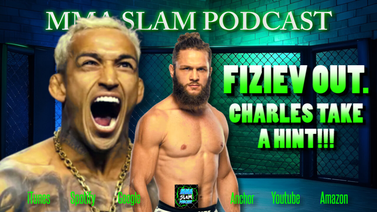 Rafael Fiziev OUT of UFC RIO | Charles TAKE A HINT blessing in disguise!!
