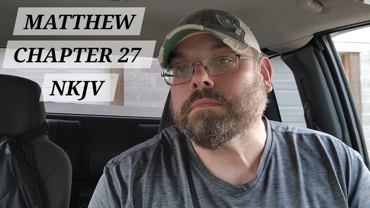 MATTHEW CHAPTER 27 NKJV