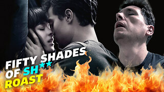 Fifty Shades Of Grey - Movie ROAST