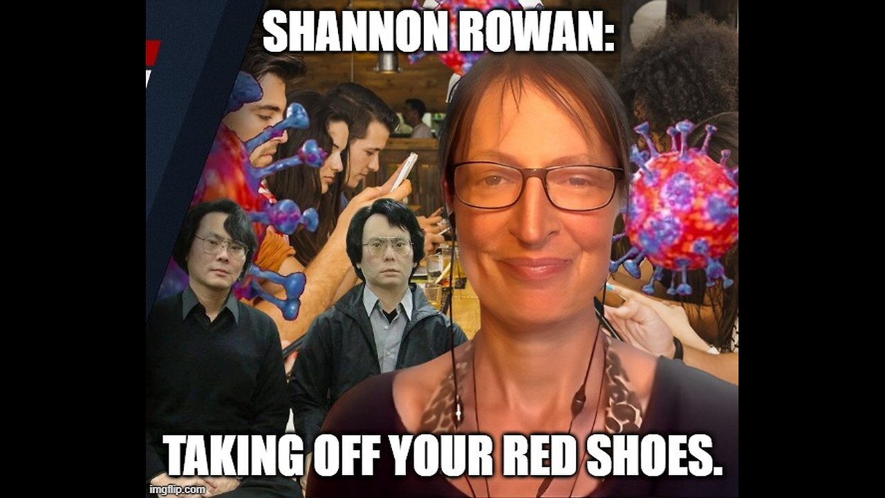 Shannon Rowan: Taking Off Your Red Shoes.