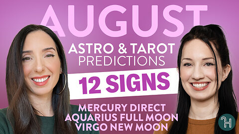 Astro & Tarot Predictions for August 2025