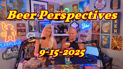 Beer Perspectives 9-15-2025