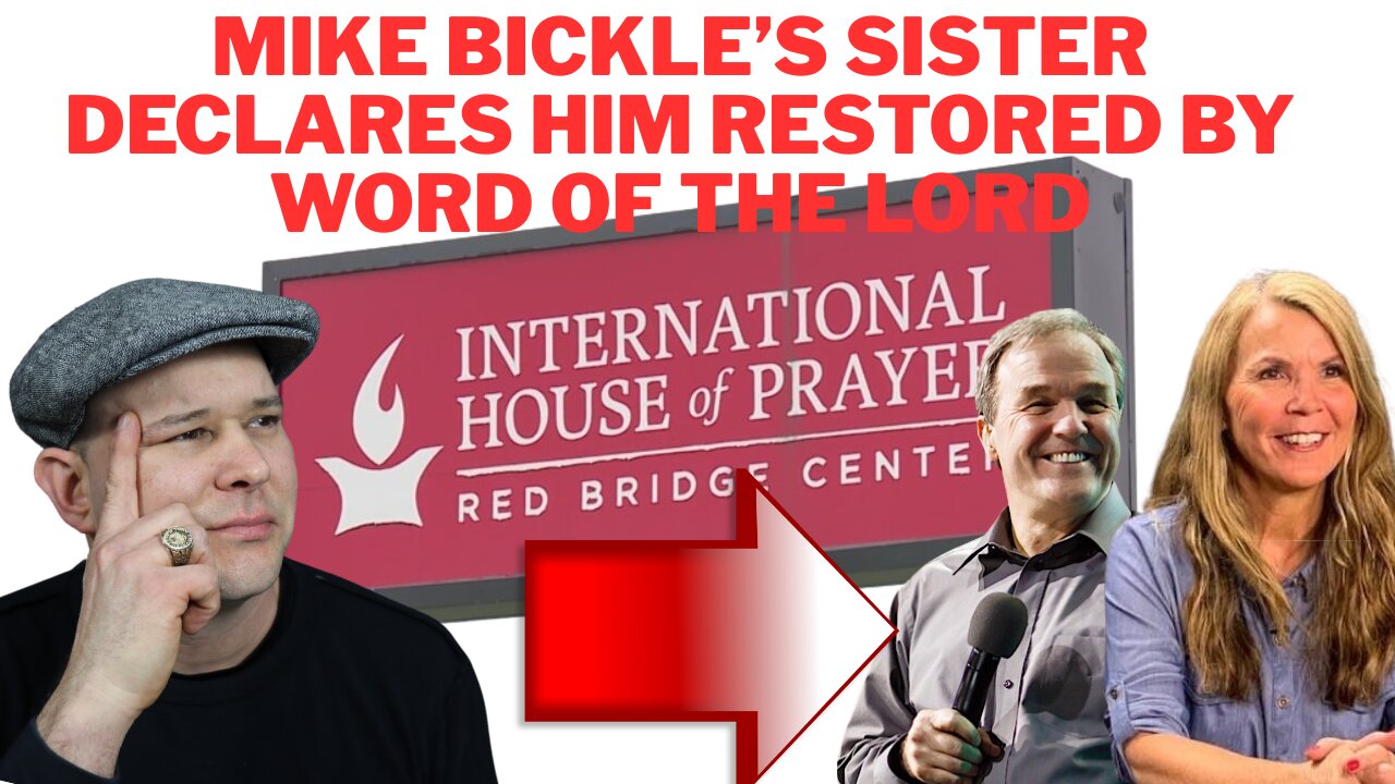 Mike Bickle ihopkc Sister Declares Him Restored to the Ministry Through Prophetic Word