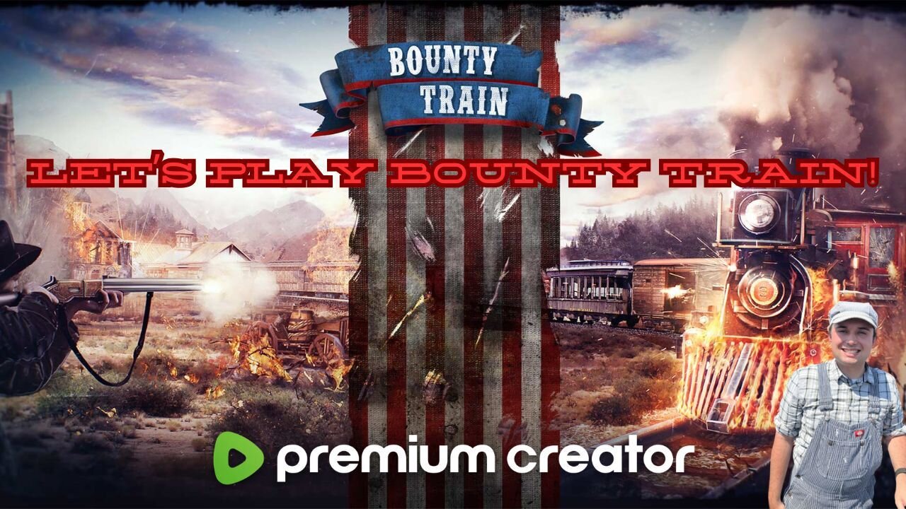 Let's Play Bounty Train! 🚂🚂🚂