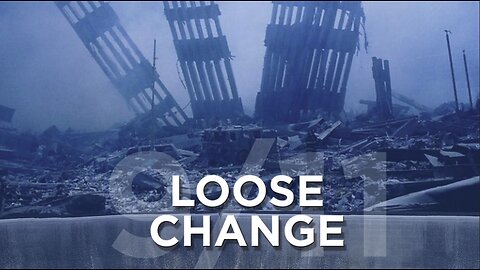 LOOSE CHANGE - The Final Cut (2007) PART #1 - Great 9/11 Film - A Normie Buster Documentary
