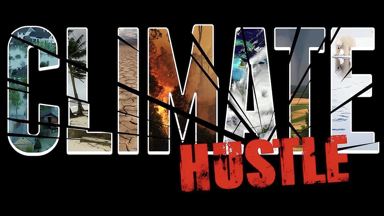 Climate Hustle Part 1/2
