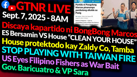 Discaya Kapartido Ni BongBong Marcos | House VS Malacanang | Taiwan Fire | GTNR Ka Mentong Ka Ado