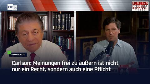 Carlson: Meinungen frei zu äußern ist nicht nur ein Recht, sondern auch eine Pflicht