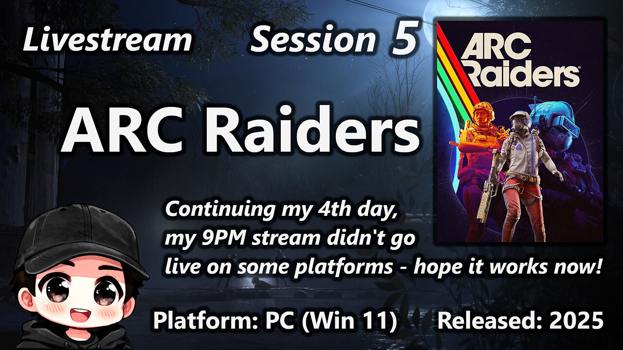 Session 5 of ARC Raiders (PC / Win11)