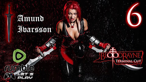 Bloodrayne Terminal Cut - Deeper - Part 6