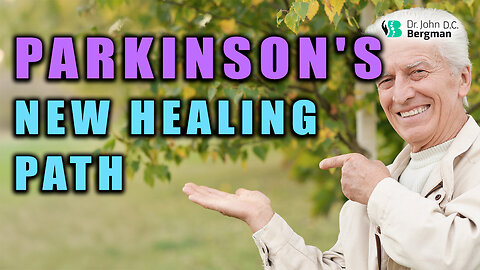 PARKINSON'S Disease: A New Path to Healing ❤️‍🩹🌱🔥