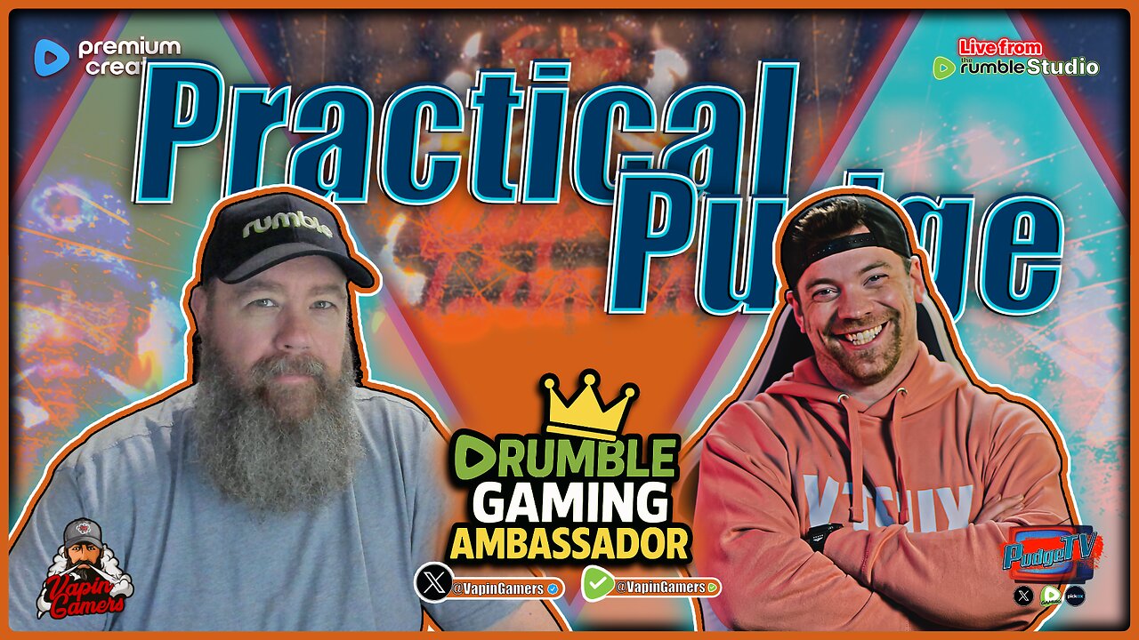 🟡 Practical Pudge Ep 66 | Vapin Gamers - RumBot Dev & Rumble Gaming Ambassador | A First Look