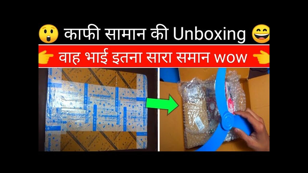 kaafi saman ki unboxing