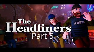 A Slow News Week - The Headliners