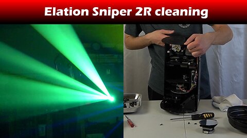 Elation Sniper 2R Cleaning (Internal + Mirrors)