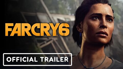Far Cry 6 - Lost Between Worlds - Official Launch Trailer