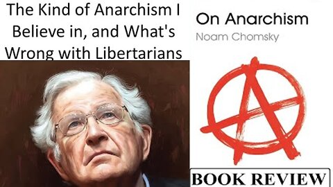 Noam Chomsky: Anarchists are SOCIALISTS