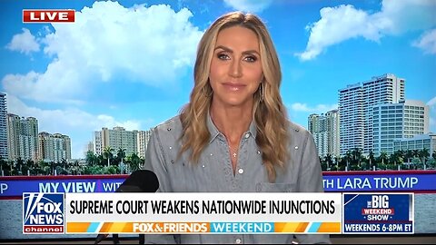 Lara Trump: SCOTUS Decision Was Final Nail In The Coffin Of Lawfare