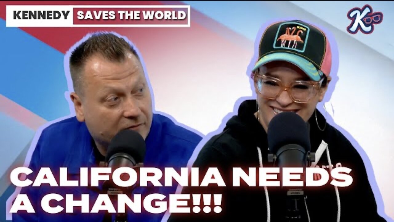 KENNEDY SAVES The WORLD: California Failed By Their Leaders AGAIN