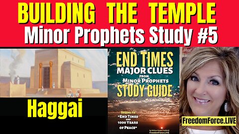 #005 07-26-25 LIVE Minor Prophets STUDY GROUP #05 on Chapter #05 – Building the Temple!