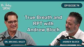 True Breath and RPT with Andrew Bloch