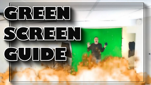 The Green Screen Guide!
