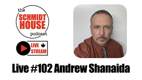 Live #102 Andrew Shanaida