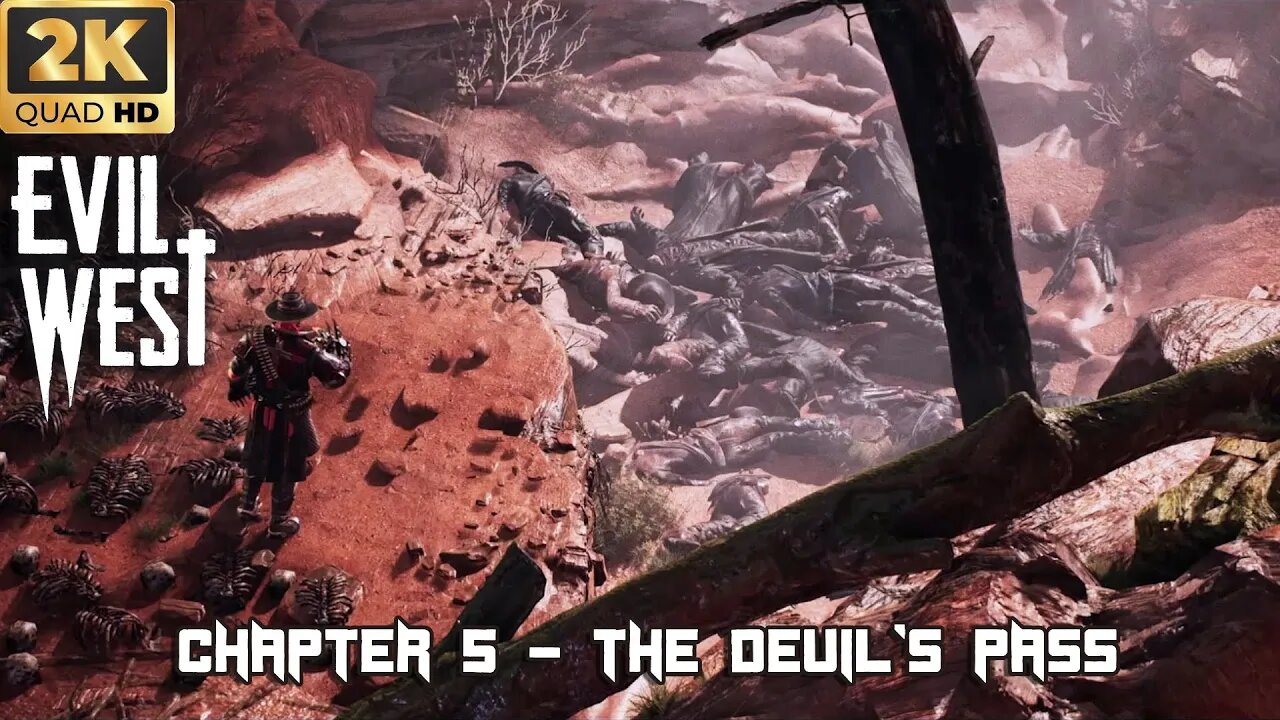 Evil West - Chapter 5 - The Devil's Pass - 2k 60FPS