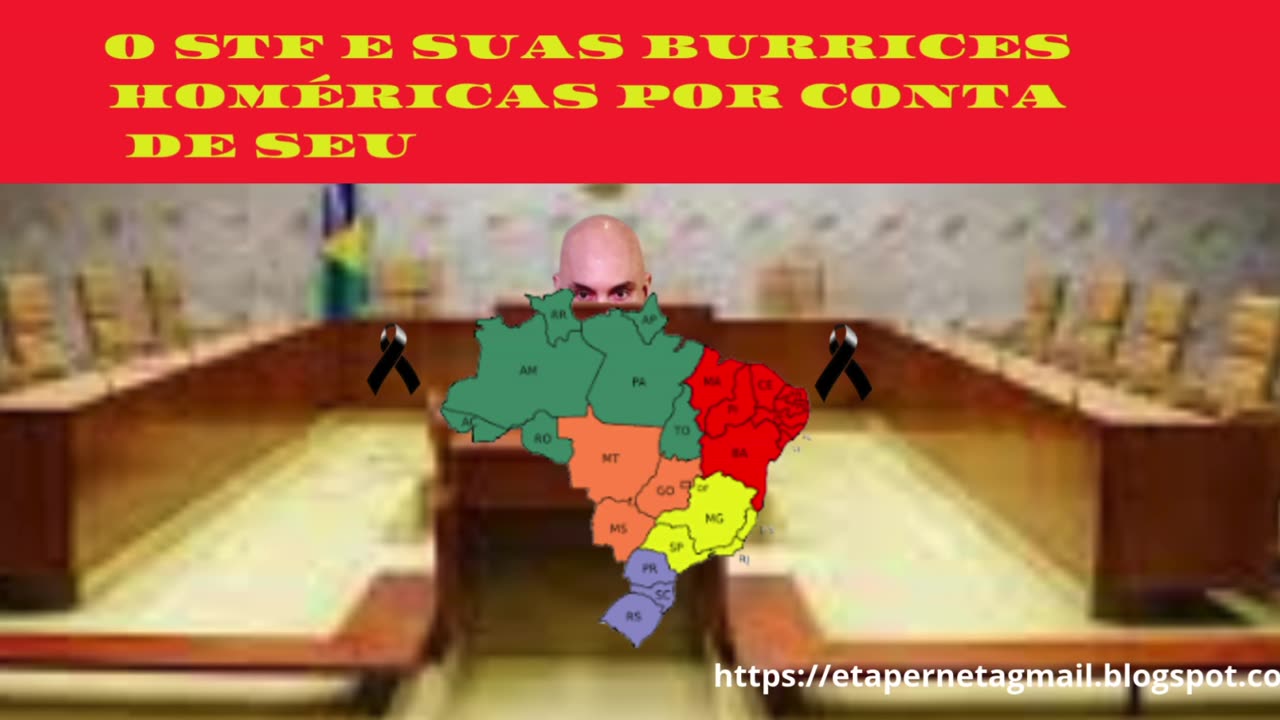 O STF E SUAS BURRICES HOMÉRICAS