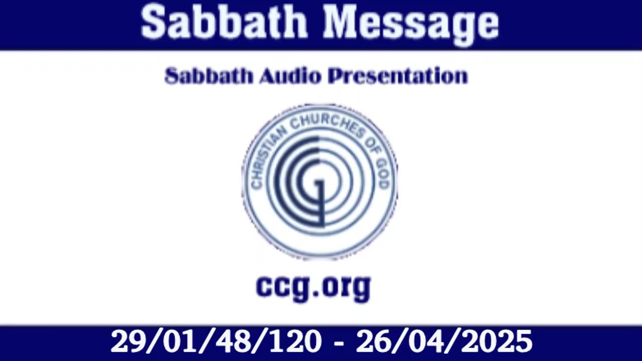 Sabbath Message (Audio) for 29/01/48/120 - 26/04/2025