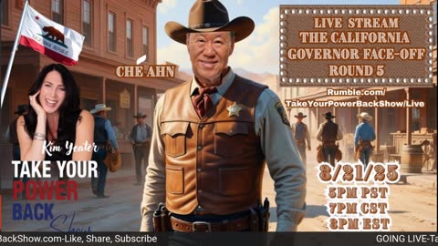 The Take Your Power Back California Governor Face-Off - Round 5 with Pastor Ché Ahn!