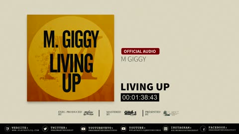 M Giggy - Living Up (Official Audio)