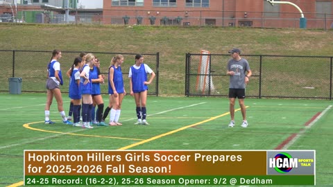 HCAM Hopkinton Hillers 2025-2026 Girls Soccer Preview