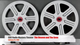 80-02-25 CBS Radio Mystery Theater The Unseen and The Seen