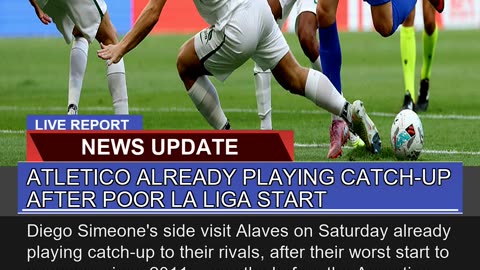 Atletico Already Playing Catchup After Poor La Li
