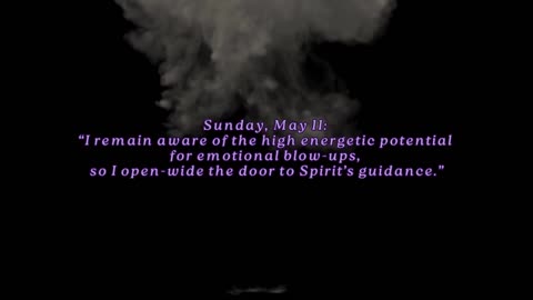 Emotional Blow-Ups! ~ Sunday, May 11, 2025 Numerology Energies @ a Glance