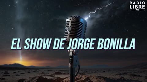 EL SHOW DE JORGE BONILLA Ep. 326