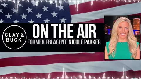 Nicole Parker Preaches Patience for Kash and Dan to Reform the FBI | Clay and Buck