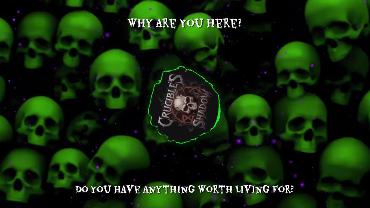 Crucible's Shadow - Why Are You Here?