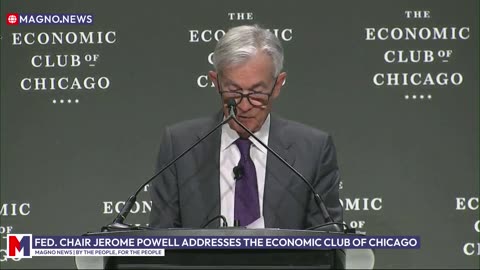 Federal Reserve Chair Powell Discusses Markets & Inflation at Economic Club of Chicago [LIVE]