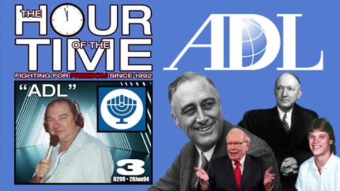 The HOUR of the TIME #0299 ADL #3