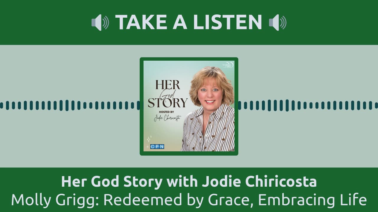Molly Grigg: Redeemed by Grace, Embracing Life