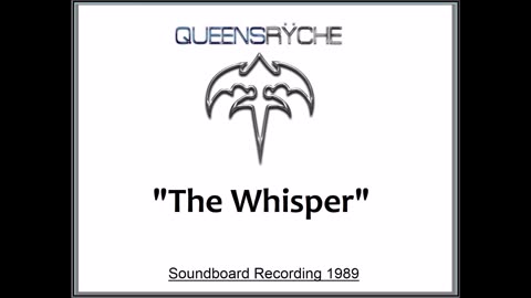 Queensryche - The Whisper (Live in Tokyo, Japan May 7, 1989) Soundboard