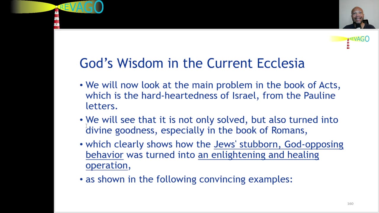RE 451 The Body of Christ is Built On Israel's Disobedience - What a Wisdom!