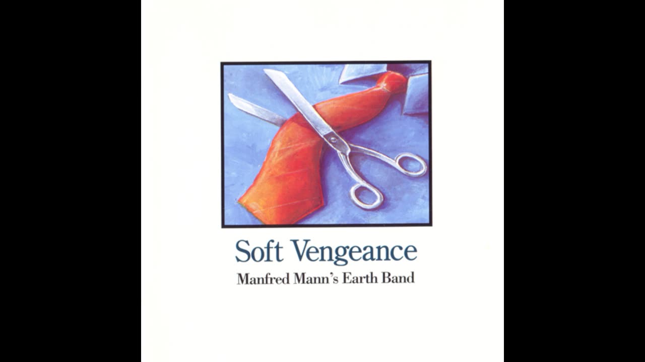 Manfred Mann's Earth Band - Soft Vengeance (Europe) 1996 CD