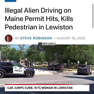 Illegal Immigrant with Maine Driver’s Permit Fatally Strikes Pedestrian in Lewiston