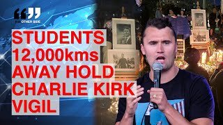 Charlie Kirk’s GLOBAL Impact - The Vigils Down Under
